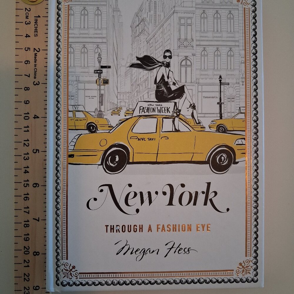 New York Through A Fashion Eye. Author: Megan Hess